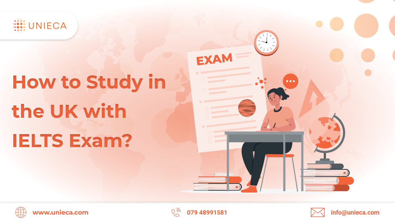 How to Study in the UK with IELTS Exam?